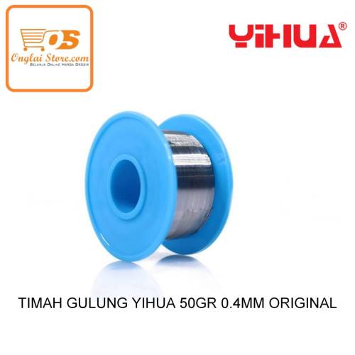 TIMAH GULUNG YIHUA 50GR 0.4 MM ORIGINAL